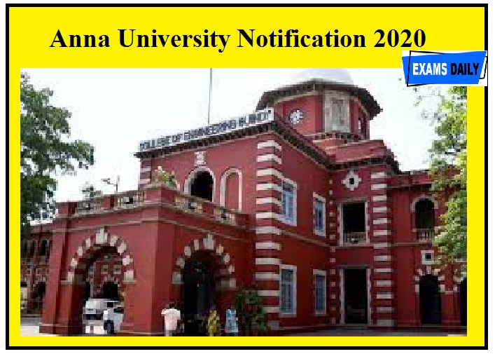 Anna University Notification 2020 Out – Exam Centre & Check Here Details!!!
