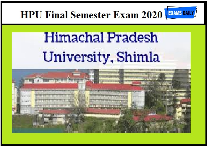 HPU Final Semester Exam 2020 || Begin from 15th July&Check Here Details!!!