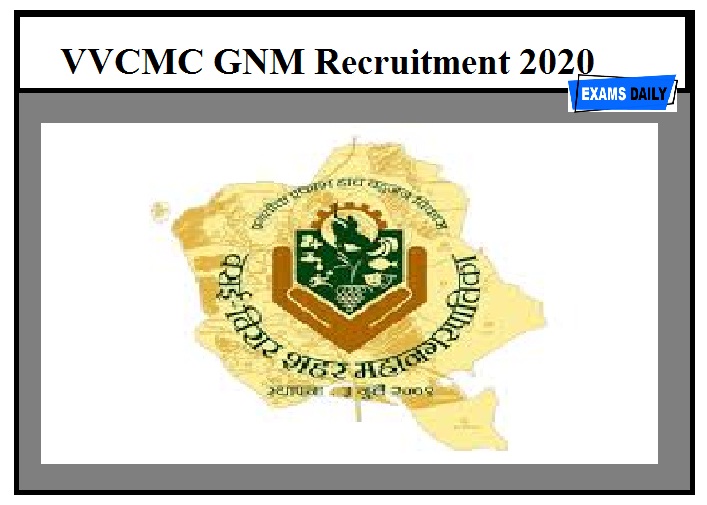 VVCMC GNM Recruitment 2020 Out – 80 ANM Post & Check Date& Download Application Form !!!VVCMC GNM Recruitment 2020 Out – 80 ANM Post & Check Date& Download Application Form !!!