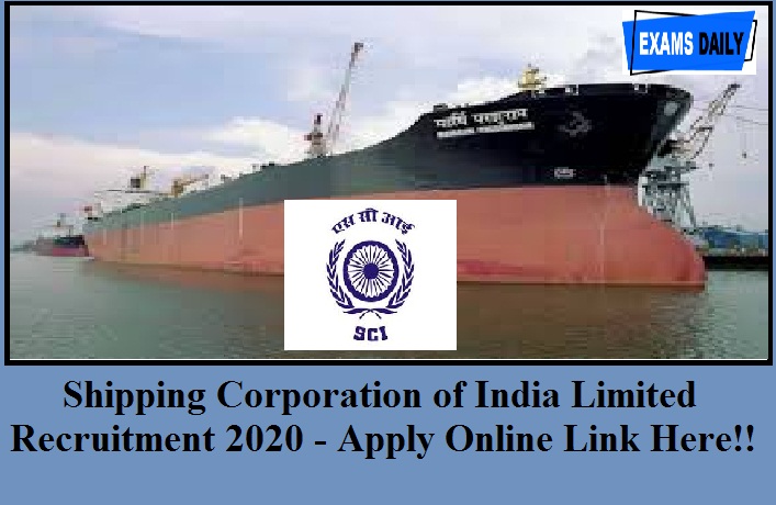 Shipping Corporation of India Recruitment 2020 Out - Apply Online Link Available Here!!!