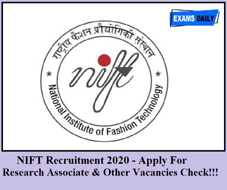 NIFT Recruitment 2020 Out - Apply For Research Associate