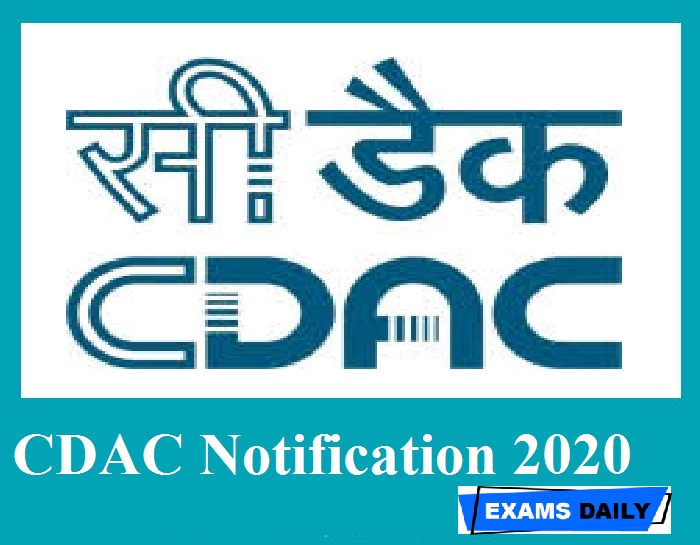 CDAC Notification 2020 Out – Apply Online for 31 Vacancies Here!!!