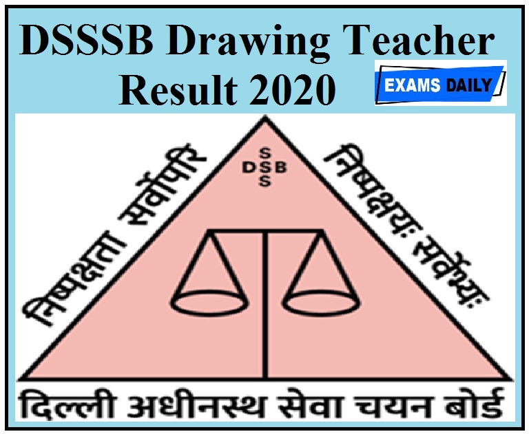 DSSSB Drawing Teacher Result 2020
