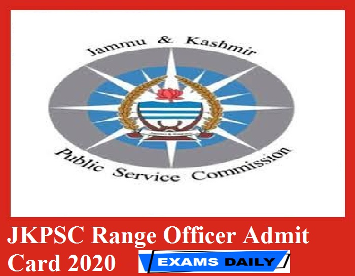 JKPSC Range Officer Admit Card 2020 – Download Mains Exam Date Here!!!
