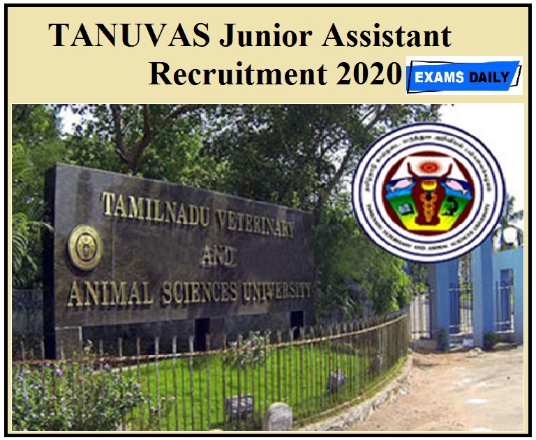 TANUVAS Junior Assistant Recruitment 2020 Apply For Typist Vacancies