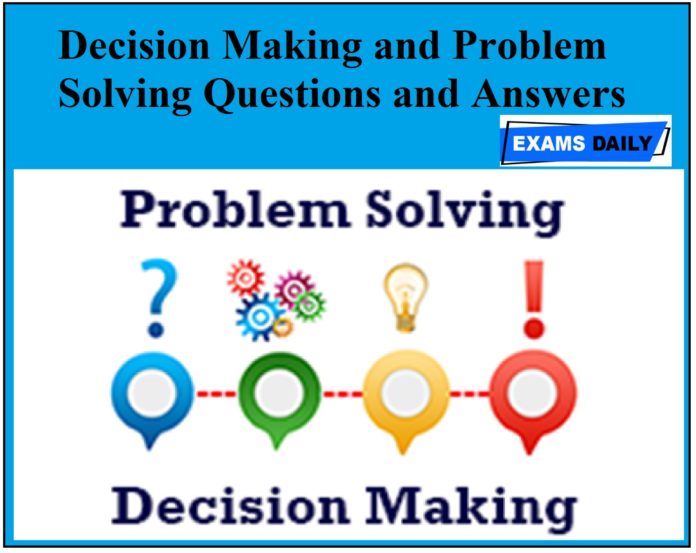 questions on problem solving and decision making