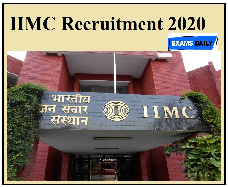 IIMC Recruitment 2020 For Non-Academic Vacancies