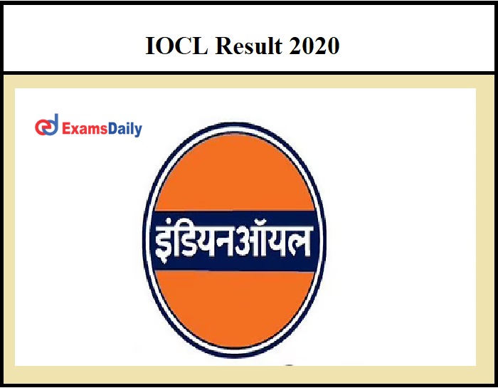 IOCL Graduate Apprentice Engineer Final Result 2020 OUT – Know How to Download