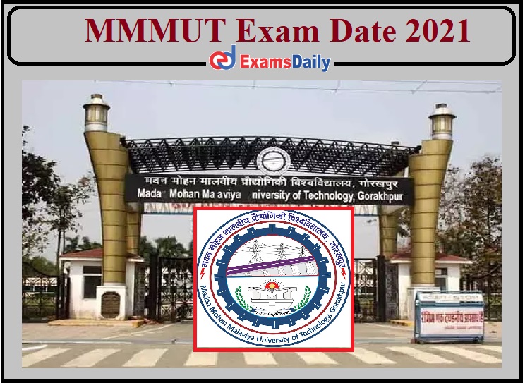 MMMUT Exam Date 2021 Announced- Check Practical and Theory Exam Dates!!!