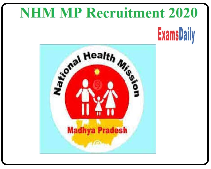 NHM MP Recruitment 2020 out