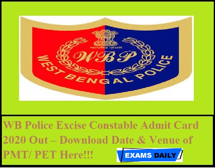 WB Police Excise Constable Admit Card 2020 Out – Download Date & Venue of PMT PET Here!!! (1)