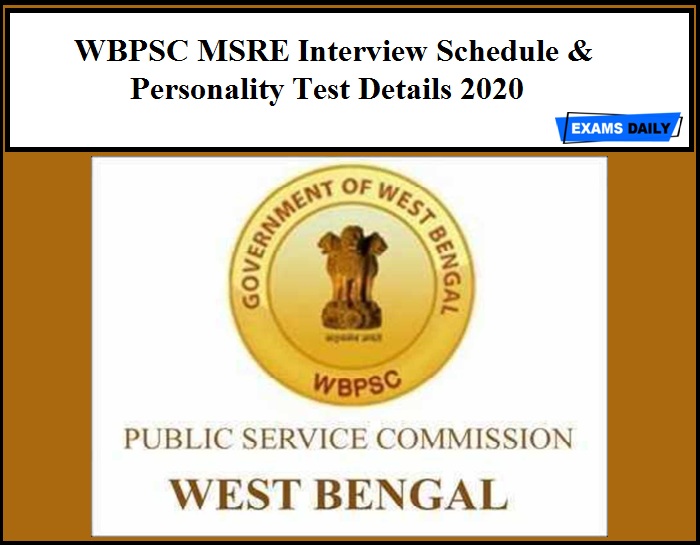 WBPSC MSRE Interview Schedule & Personality Test Details 2020