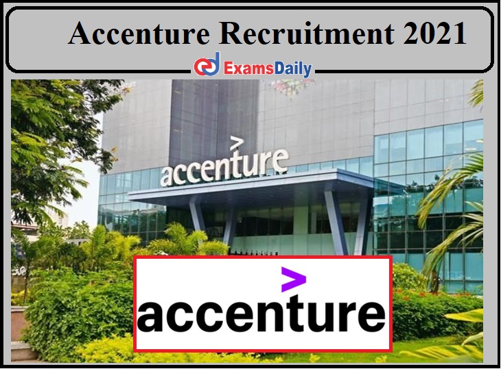 Accenture Recruitment 2021 Released- Apply for Microsoft Functional Testing Tester Post!!!