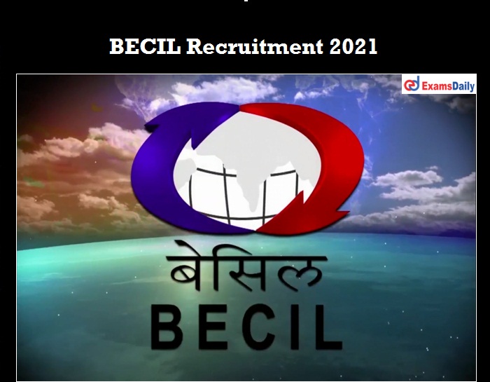 BECIL Recruitment 2021 OUT