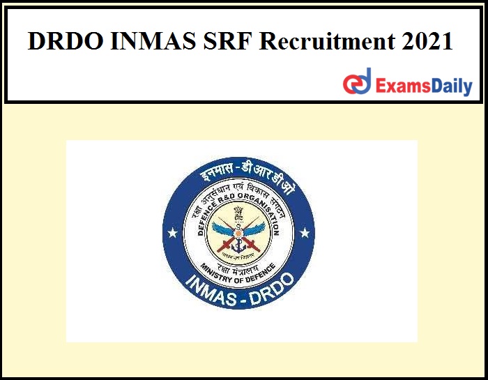 DRDO INMAS Recruitment 2021