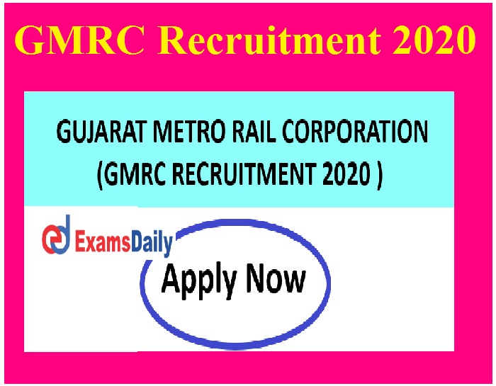 GMRC Recruitment 2020 – Salary Rs. 1, 00,000 to Rs.2, 60,000- Last Date to Apply Online!!!