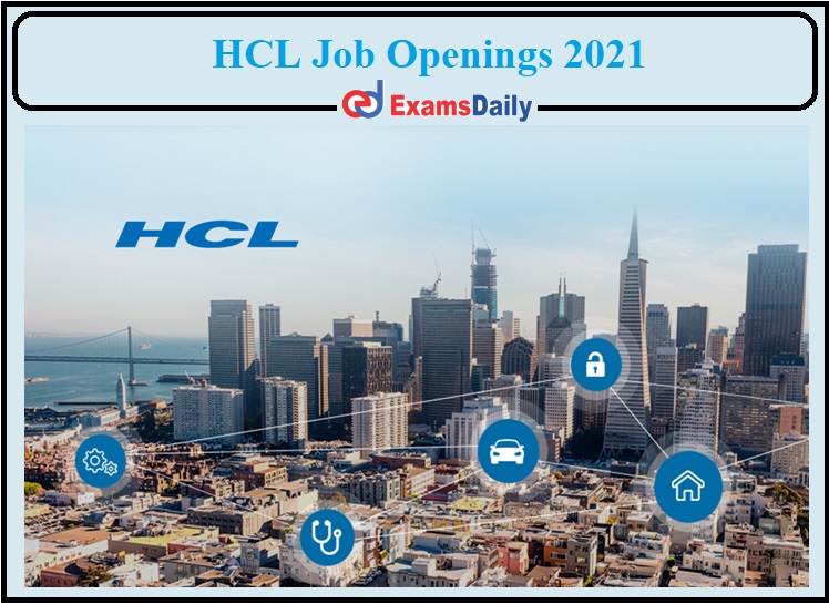 HCL Job Openings 2021 Released- Apply for Technical Lead!!!
