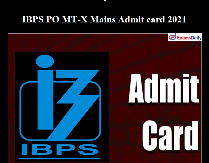 IBPS PO Mains Exam Date 2021 OUT