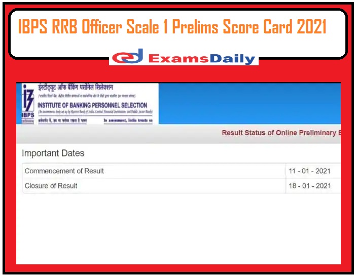 IBPS RRB Officer Scale 1 Prelims Score Card 2021 Out – Download Mains Exam Date Here!!!