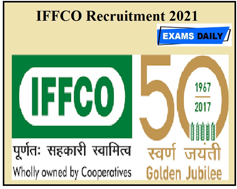 IFFCO Recruitment 2021{OUT} – Apply For Chief Security Officer Vacancy!!!
