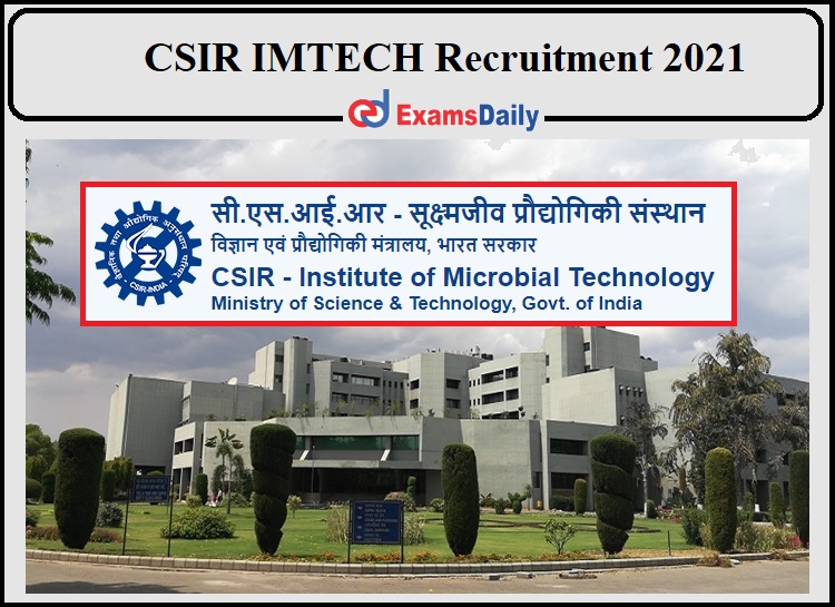 IMTECH Recruitment 2021Released- Apply for Scientist Post!!!