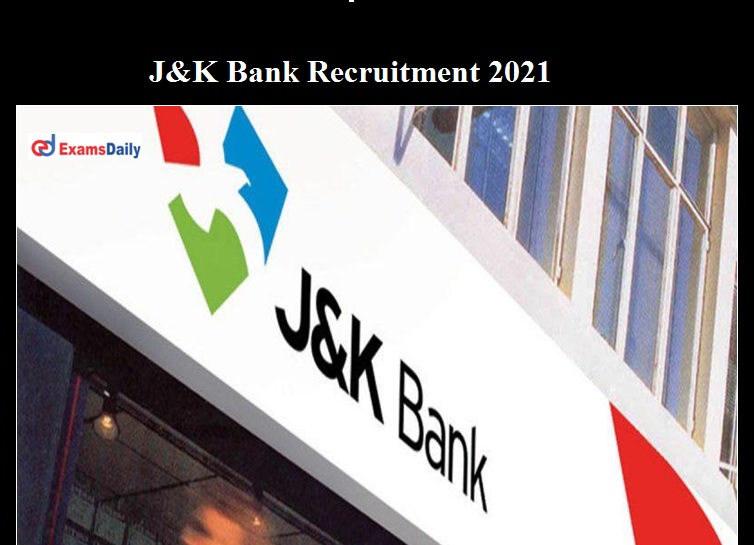 J&k bank recruitment 2021