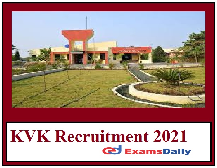 KVK Recruitment 2021 Out – 12th PASS can APPLY Salary Rs. 20200-