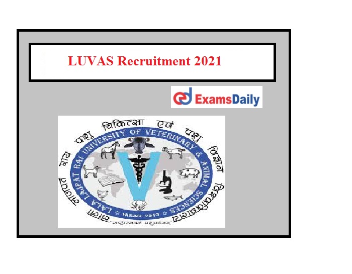 LUVAS Recruitment 2021