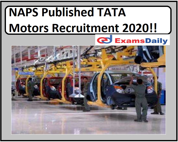 NAPS Published TATA Motors Recruitment 2020