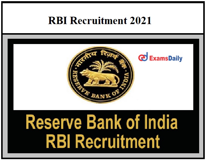 RBI Recruitment 2021 OUT – 200+ Vacancies Apply Online Here!!!