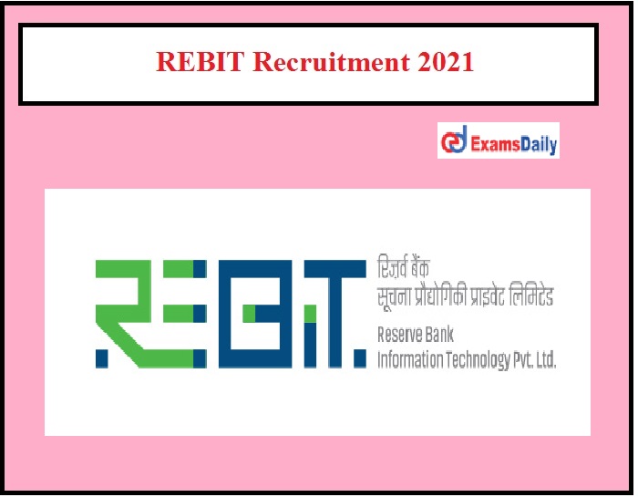 REBIT Recruitment 2021 Out