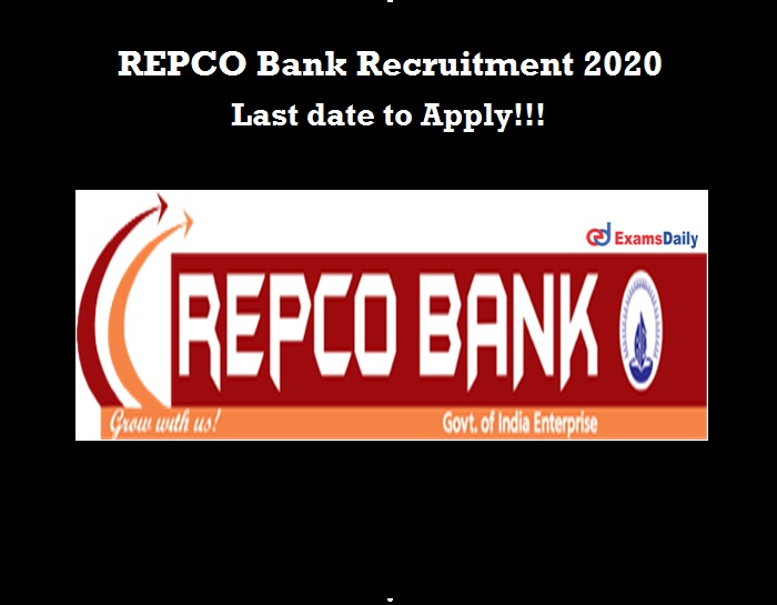 REPCO Bank Recruitment 2020 last date