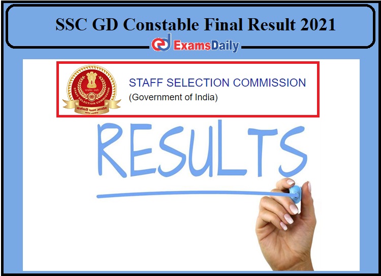SSC GD Final Result 2021- Direct Link to Download!!!
