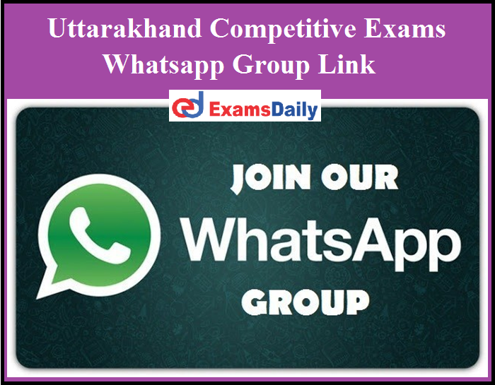 Uttarakhand Competitive Exams Whatsapp Group Link – Join Now