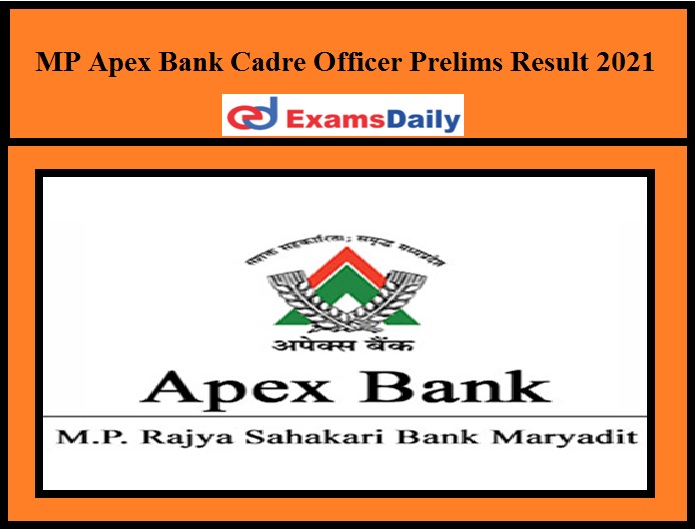 MP Apex Bank Cadre Officer Prelims Result 2021