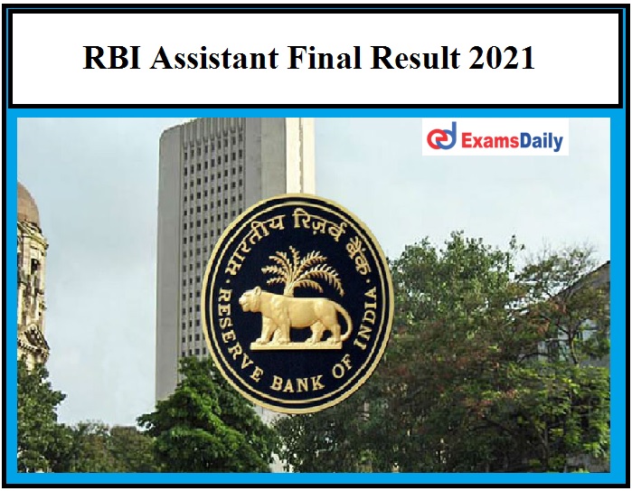 RBI Assistant Result 2021 OUT – Download Final Selection List Here!!!