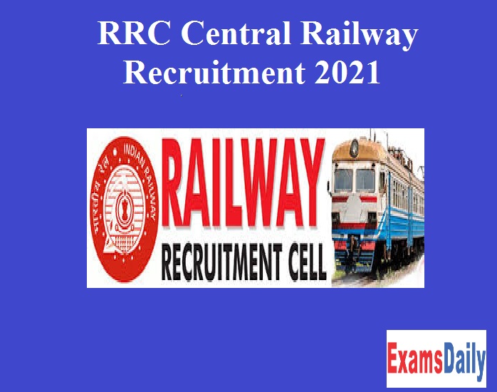 RRC Central Railway Recruitment 2021 OUT