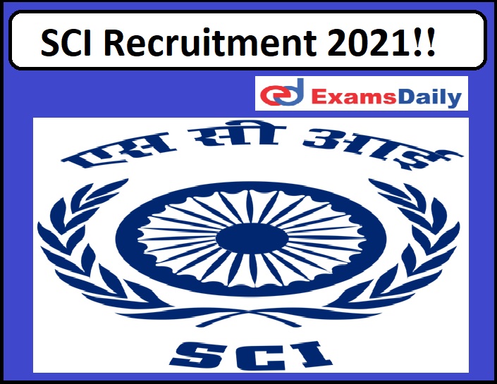 SCI Recruitment 2021