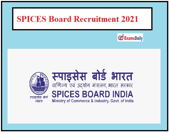 SPICES Board Recruitment 2021 Out