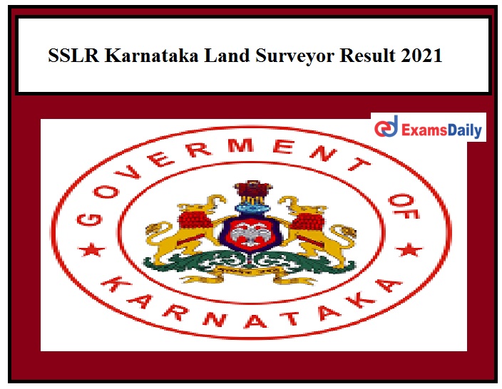 SSLR Karnataka Land Surveyor Result 2021 – Check Cut Off Details