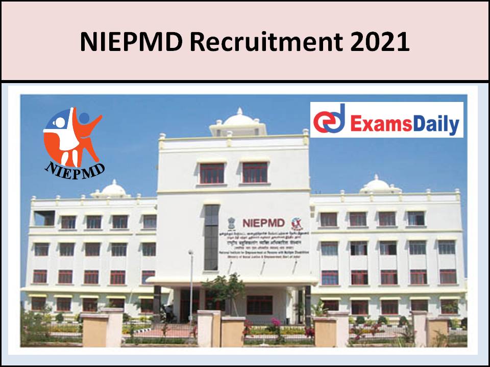 NIEPMD Recruitment 2021