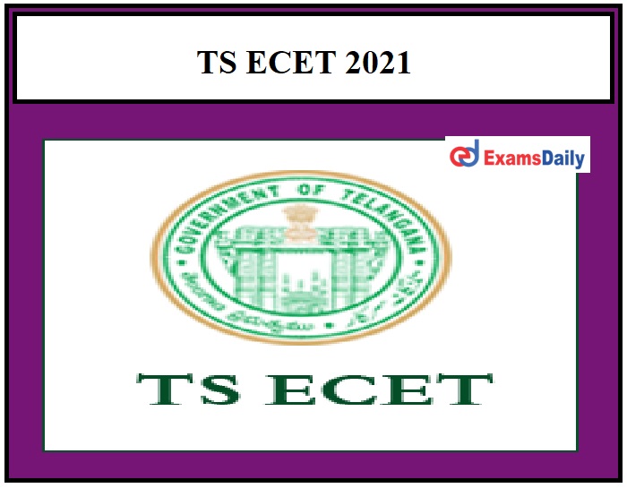 TS ECET 2021 – Application Date commences from March 22 Download Official Press Notice!!!