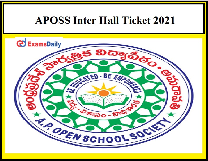 APOSS Inter Hall Ticket 2021 to be released soon, Check AP Open Inter Exam Date Details Here!!!