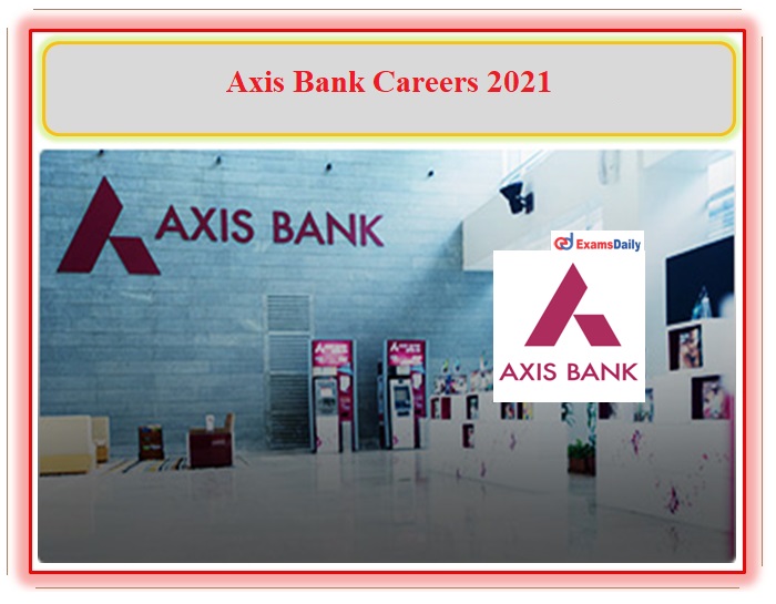 AXIS Required Degree Holders To Be Top up Openings