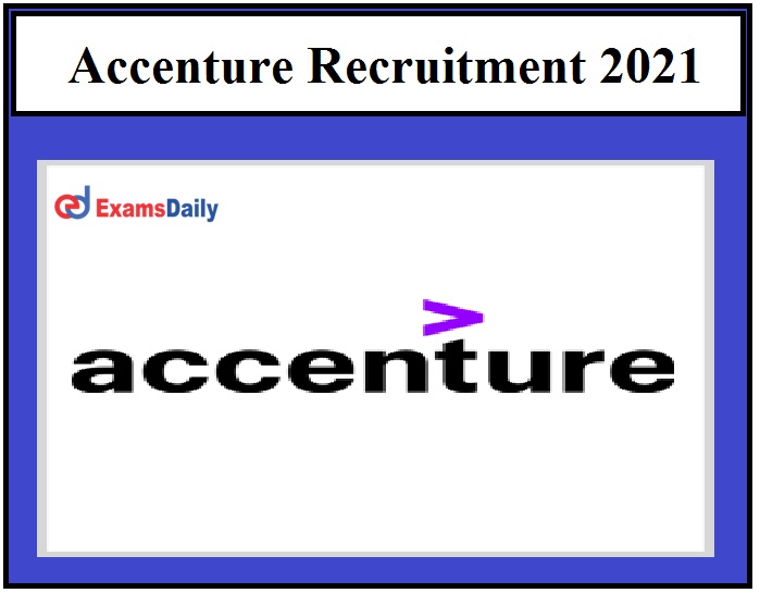 Accenture updates Fresh Application Developer Vacancies 2021, Latest IT Recruitment!!!