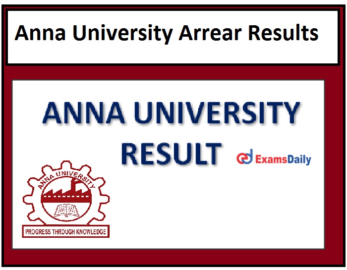 Anna University announces Arrear Results, Direct Download Link Available Here!!!