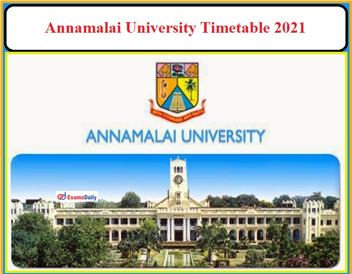 Annamalai University Time Table 2021
