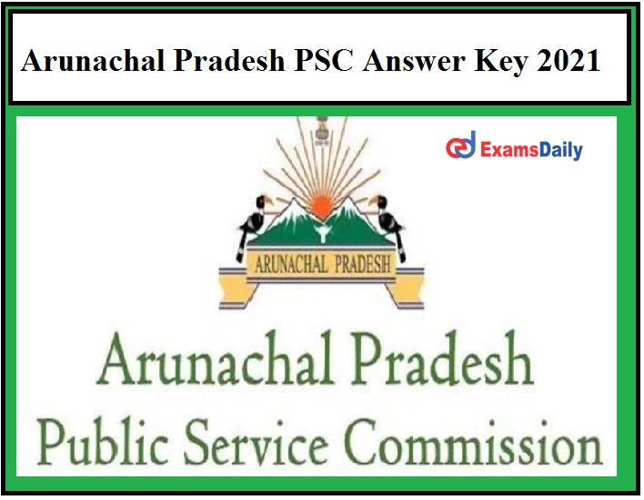 Arunachal Pradesh PSC to release Computer Programmer Answer Key Soon, Check Objection Details Here!!!
