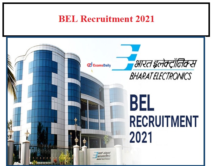 BEL Recruitment 2021 OUT