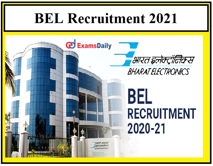 BEL is hiring, B.E B.Tech can Apply Newly released Trainee Engineer & Other Posts!!!